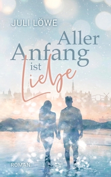 Paperback Aller Anfang ist Liebe [German] Book