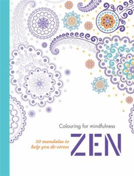 Paperback Zen: 50 Mandalas to Help You De-Stress (Colouring for Mindfulness) [French] Book