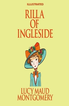 Rilla of Ingleside Illustrated