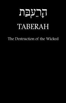 Paperback TABERAH - The Destruction of the Wicked by Fire Book