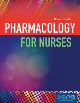 Pharmacology for Nurses with Online Access