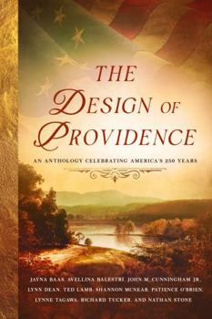The Design of Providence: An Anthology Celebrating America's 250 Years