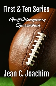 Paperback First & Ten Series: Griff Montgomery, Quarterback Book