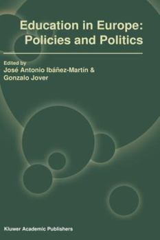 Paperback Education in Europe: Policies and Politics Book