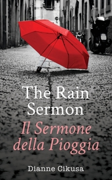 Paperback The Rain Sermon: Il Sermone della Pioggia Book