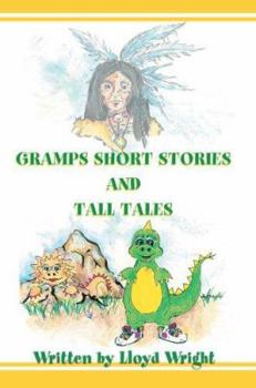 Paperback Gramps Short Stories and Tall Tales Book