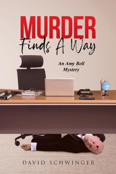 Paperback Murder Finds A Way: An Amy Bell Mystery Book