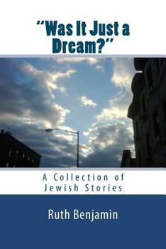 Paperback "Was It Just a Dream?" - A Collection of Jewish Stories Book