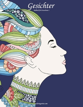 Paperback Gesichtermalbuch für Erwachsene 1 [German] Book