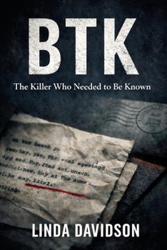 BTK: The Killer Who Needed to Be Known (Masks and Messages)