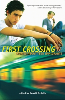 Paperback First Crossing: Stories about Teen Immigrants Book
