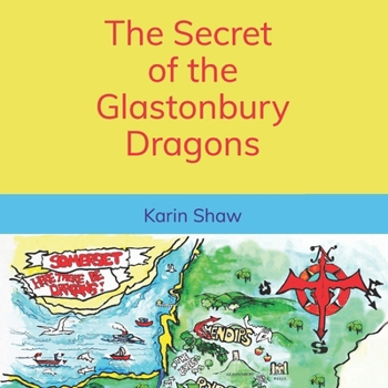 Paperback The Secret of the Glastonbury Dragons Book