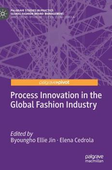 Hardcover Process Innovation in the Global Fashion Industry Book
