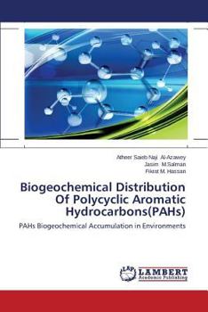 Paperback Biogeochemical Distribution of Polycyclic Aromatic Hydrocarbons(pahs) Book