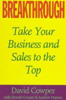 Paperback Breakthrough: Take Your Business and Sales to the Top Book