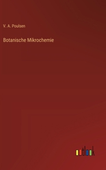 Hardcover Botanische Mikrochemie [German] Book