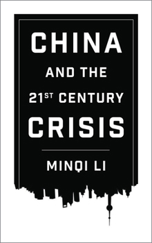 Paperback China and the Twenty-First-Century Crisis Book