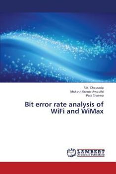 Paperback Bit Error Rate Analysis of Wifi and Wimax Book