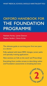 Oxford Handbook for the Foundation Programme - Book  of the Oxford Medical Handbooks