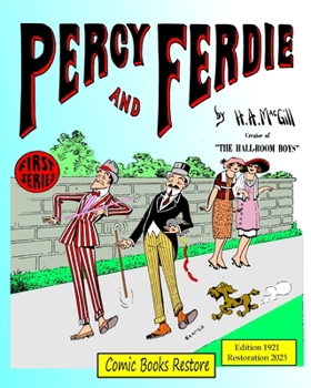 Paperback Percy and Ferdie 1921, First Series: Newspaper Comic Strips, restoration 2023 Book