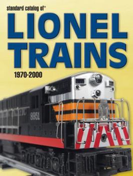 Paperback Standard Catalog of Lionel Trains, 1970-2000 Book