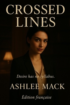 Paperback Crossed Lines: Édition française [French] Book