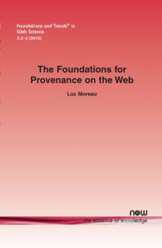 Paperback The Foundations for Provenance on the Web Book