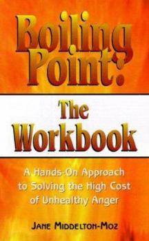 Paperback Boiling Point: The Workbook: Dealing with the Anger in Our Lives Book