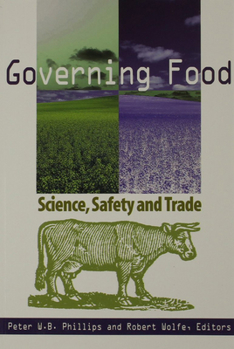 Hardcover Governing Food, 63: Science, Safety and Trade Book