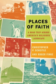 Paperback Places of Faith: A Road Trip Across America's Religious Landscape Book