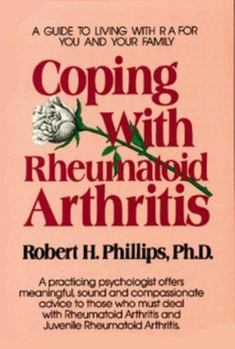 Paperback Coping with Rheumatoid Arthritis Book
