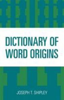 Dictionary of Word Origins