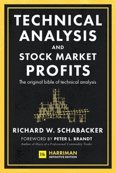 Hardcover Technical Analysis and Stock Market Profits (Harriman Definitive Edition) Book