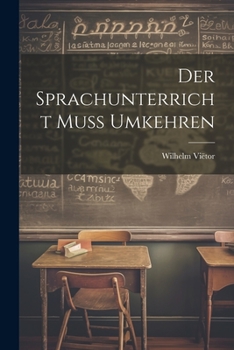 Paperback Der Sprachunterricht Muss Umkehren [German] Book