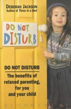 Paperback Do Not Disturb: Giving Our Children Room to Grow Book