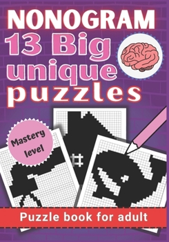 Paperback Nonogram Puzzle Books for Adults Mastery Level: Hanjie Picross Griddlers Puzzles Book