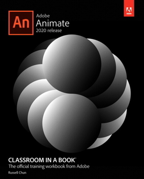 Paperback Adobe Animate Classroom in a Book (2020 Release) Book