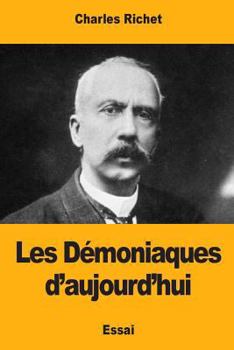 Paperback Les Démoniaques d'aujourd'hui [French] Book