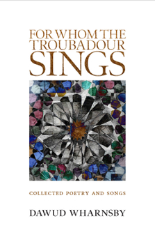 Paperback For Whom the Troubadour Sings: Collected Poetry and Songs Book