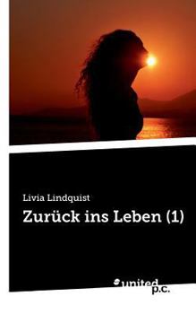 Paperback Zur?ck ins Leben (1) [German] Book