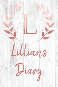 Lillian's Diary: Personalized Diary for Lillian / Journal / Notebook - L Monogram Initial & Name - Great Christmas or Birthday Gift