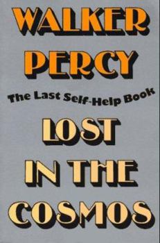 Paperback Lost in the Cosmos: The Last Self-Help Book