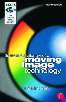Paperback BKSTS Illustrated Dictionary of Moving Image Technology Book