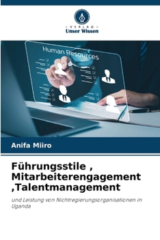 Paperback Führungsstile, Mitarbeiterengagement, Talentmanagement [German] Book