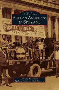African Americans in Spokane - Book  of the Images of America: Washington