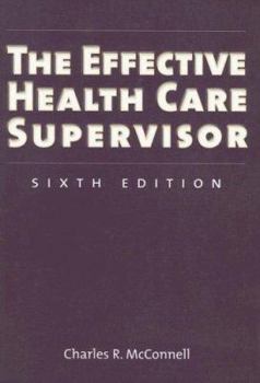 Paperback The Effective Health Care Supervisor Book