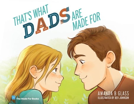Paperback That's What Dads Are Made For Book