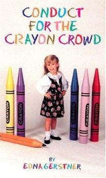 Hardcover Conduct for the Crayon Crowd Book