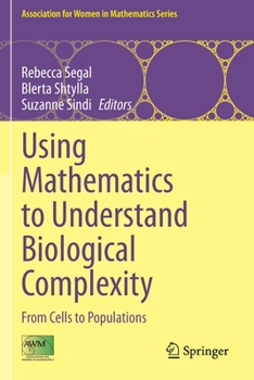 Paperback Using Mathematics to Understand Biological Complexity: From Cells to Populations Book