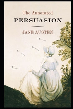 Paperback Persuasion By Jane Austen (Young adult fiction & Romance novel) "Unabridged & Annotated Classic Volume" Book